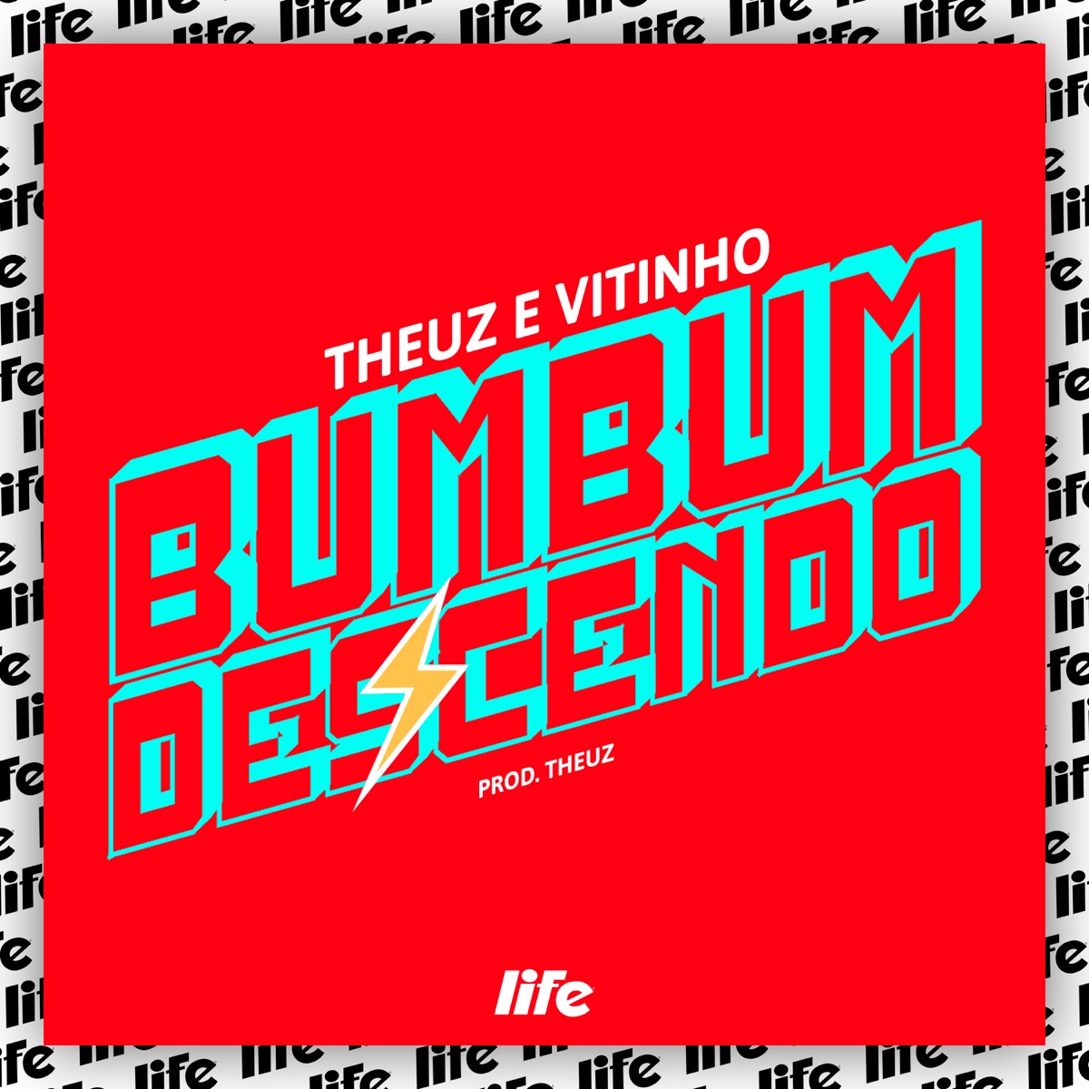 Bumbum Descendo - Single by Theuz & Vitinho album cover