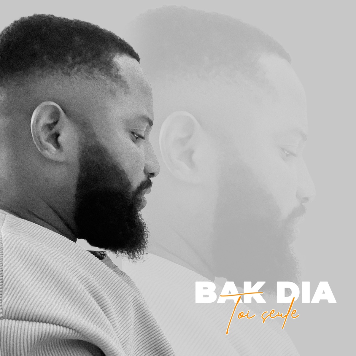 Toi seule - Single by BAK DIA album cover