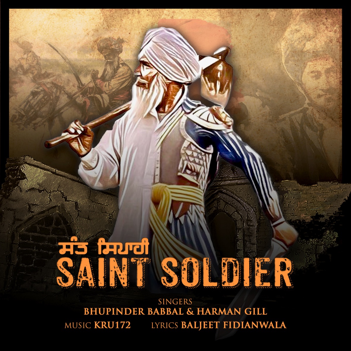 Saint Soldier (feat. Kru172) - Single by Bhupinder Babbal & Harman Gill album cover