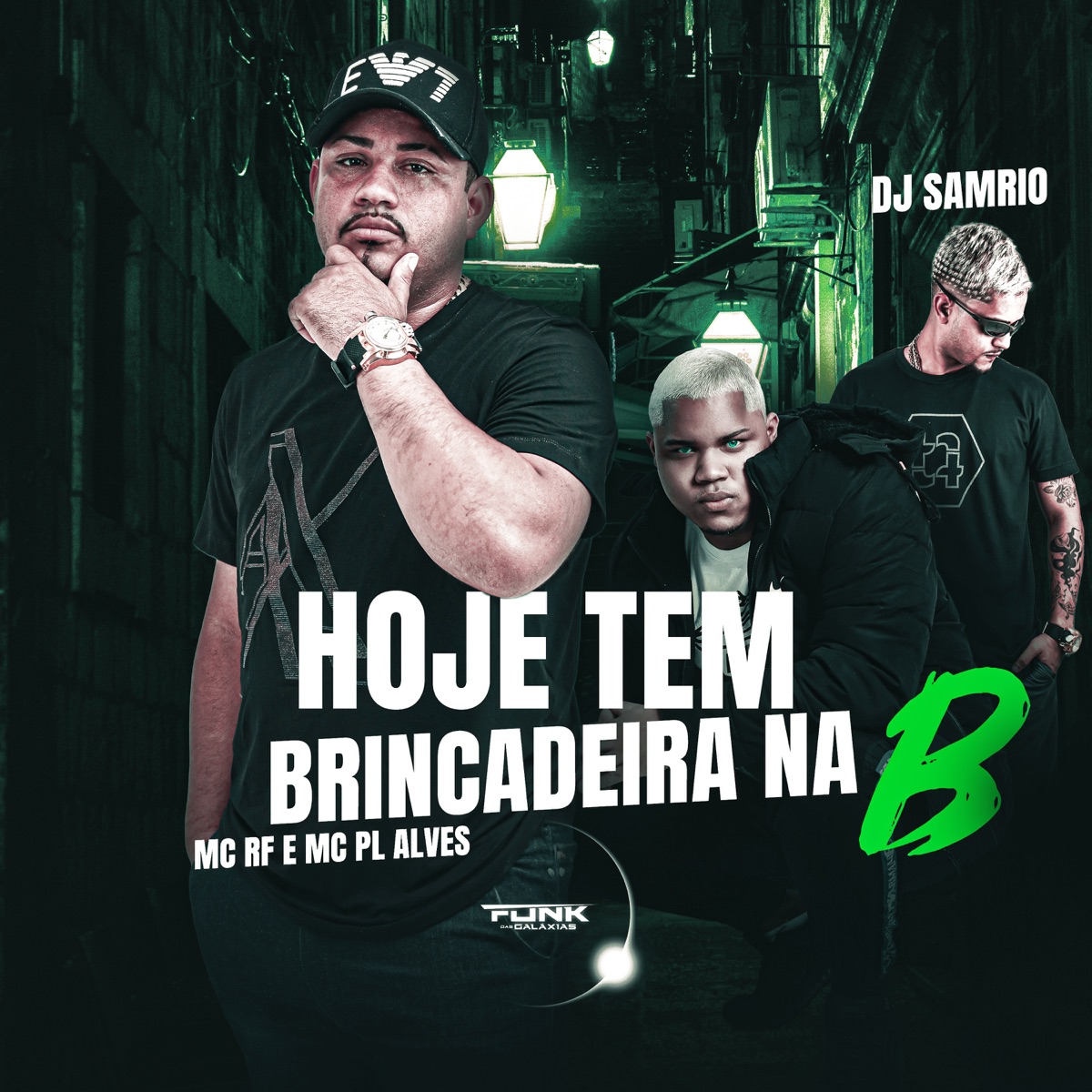 Hoje Tem Brincadeira na B - Single by mc pl alves, Mc RF & DJ Samrio album cover