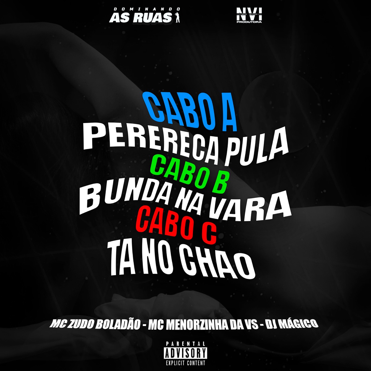 Cabo A Pereka Pula Cabo B Bunda na Vara Cabo C Tá no Chão - Single by MC ZUDO BOLADÃO, Mc Menorzinho da VS & Dj Magico album cover