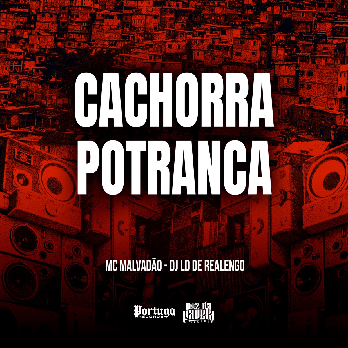Cachorra Potranca - Single by Mc Malvadão & DJ LD DE REALENGO album cover