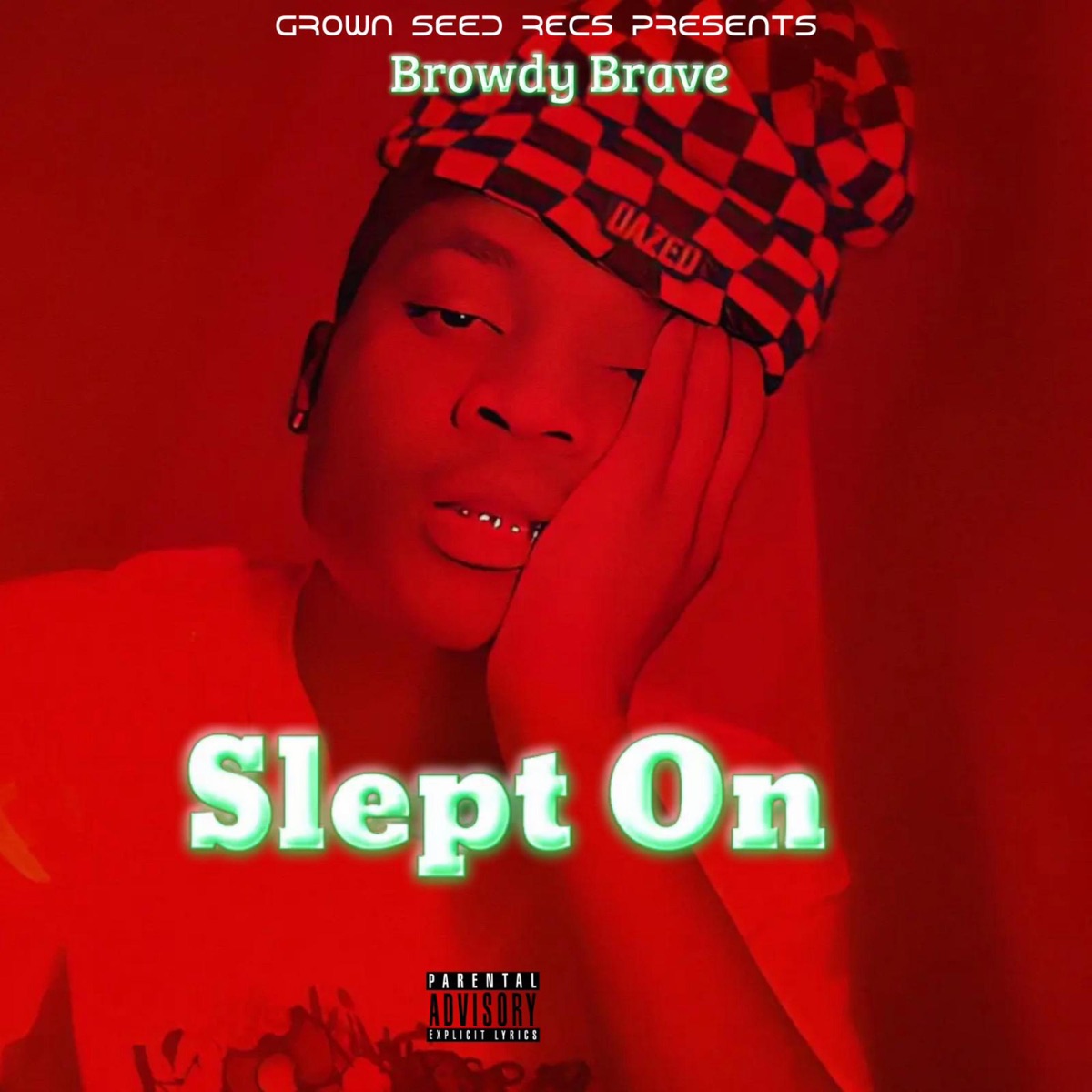 Slept On - Single by Browdy Brave album cover