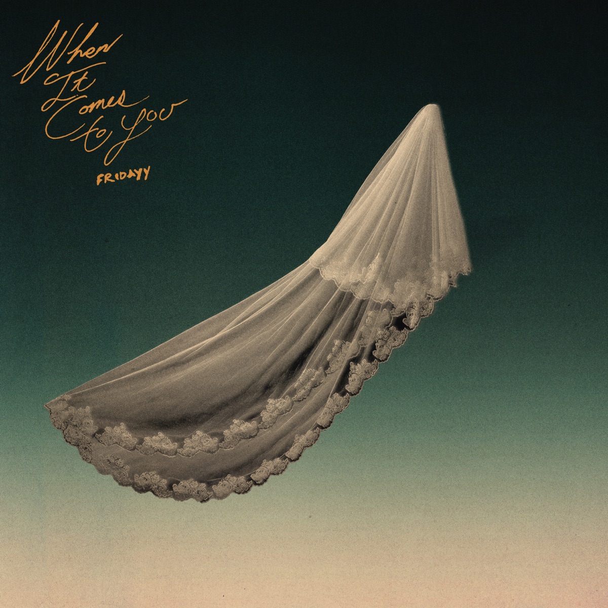 When It Comes To You - Single by Fridayy album cover