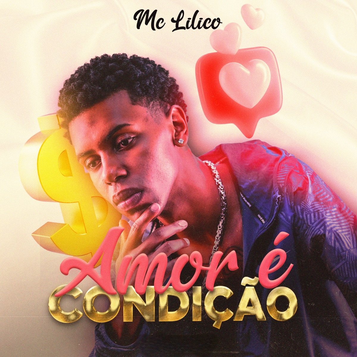 Amor é condição - Single by Mc Lilico album cover