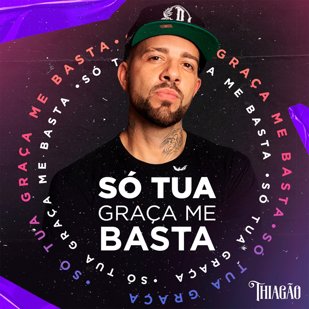 Só Tua Graça Me Basta - Single by Thiagão & Wesley Cruz album cover