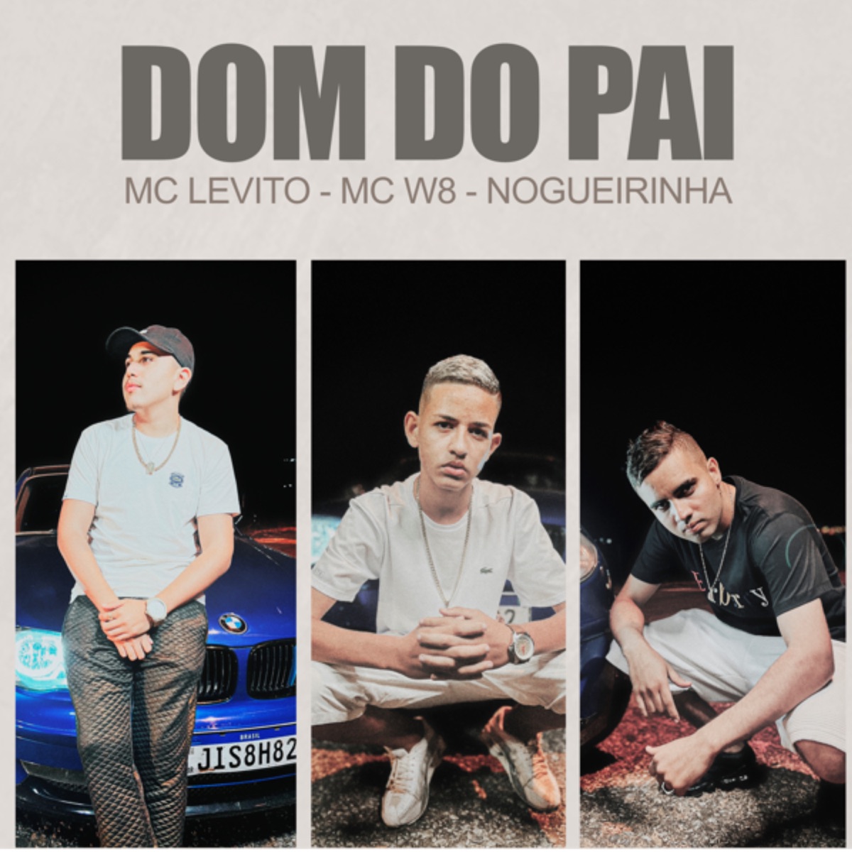 Dom do Pai - Single by MC W8 original, MC Levito & Mc Nogueirinha album cover
