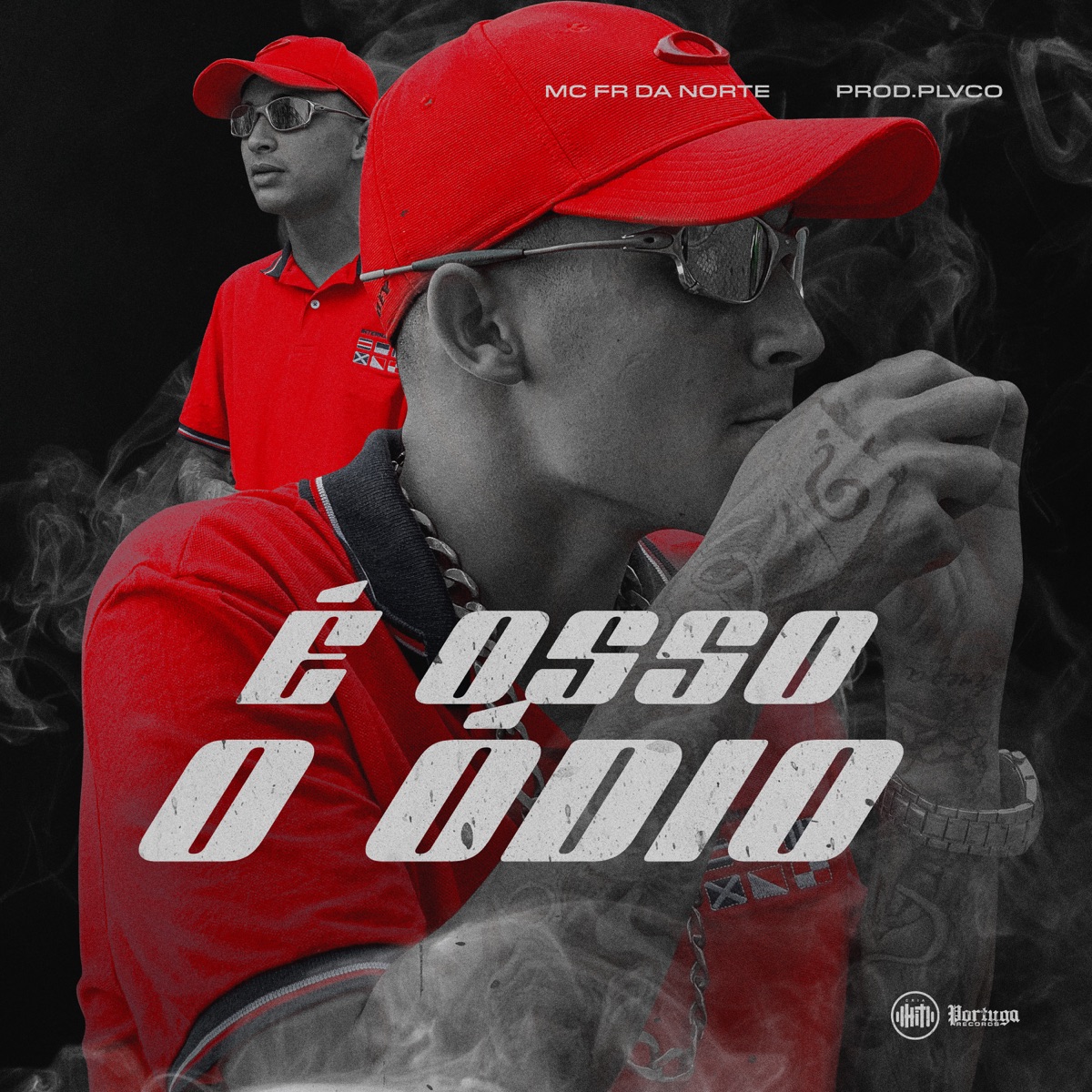 É Osso o Ódio (feat. Plvco) - Single by MC Fr da Norte album cover