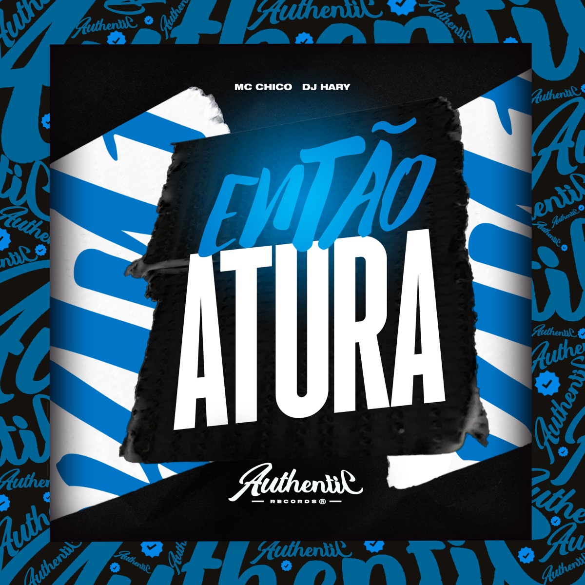 Então Atura (feat. MC CHICO) - Single by DJ HARY album cover
