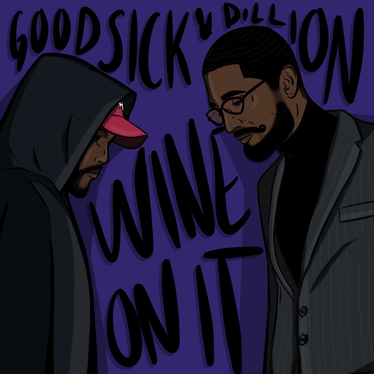 Wine On It (feat. GoodSick) - Single by Dillion album cover