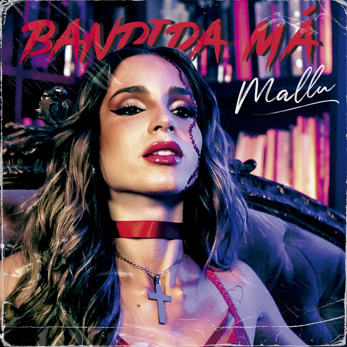 Bandida Má - Single by Mallu album cover