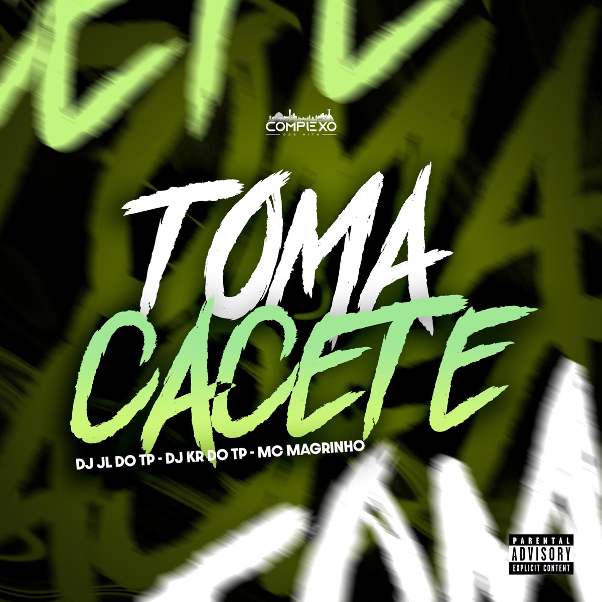 TOMA CACETE (feat. DJ KR DO TP & Mc Magrinho) - Single by Dj Jl Do Tp album cover