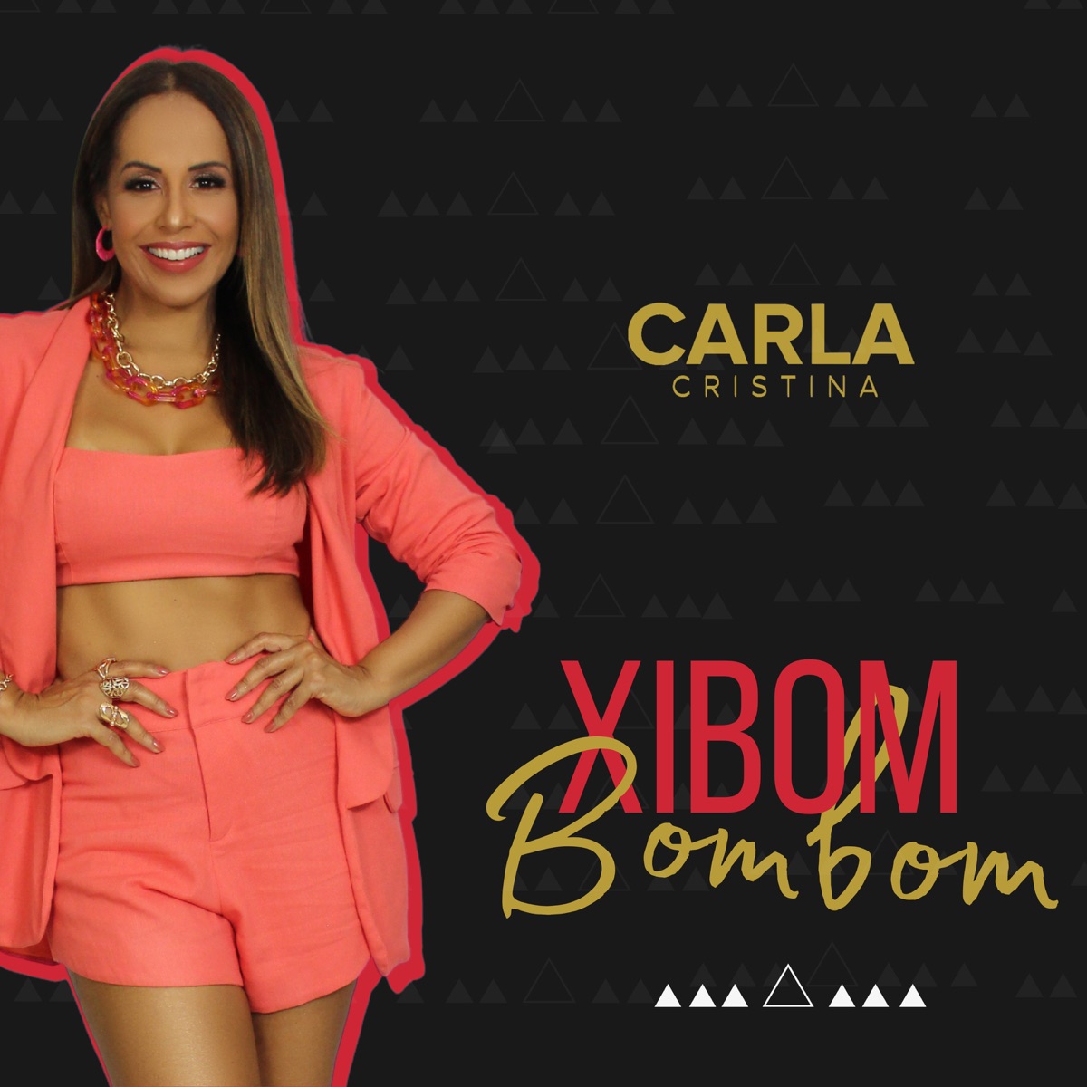 Xibom Bombom - Single by Carla Cristina album cover
