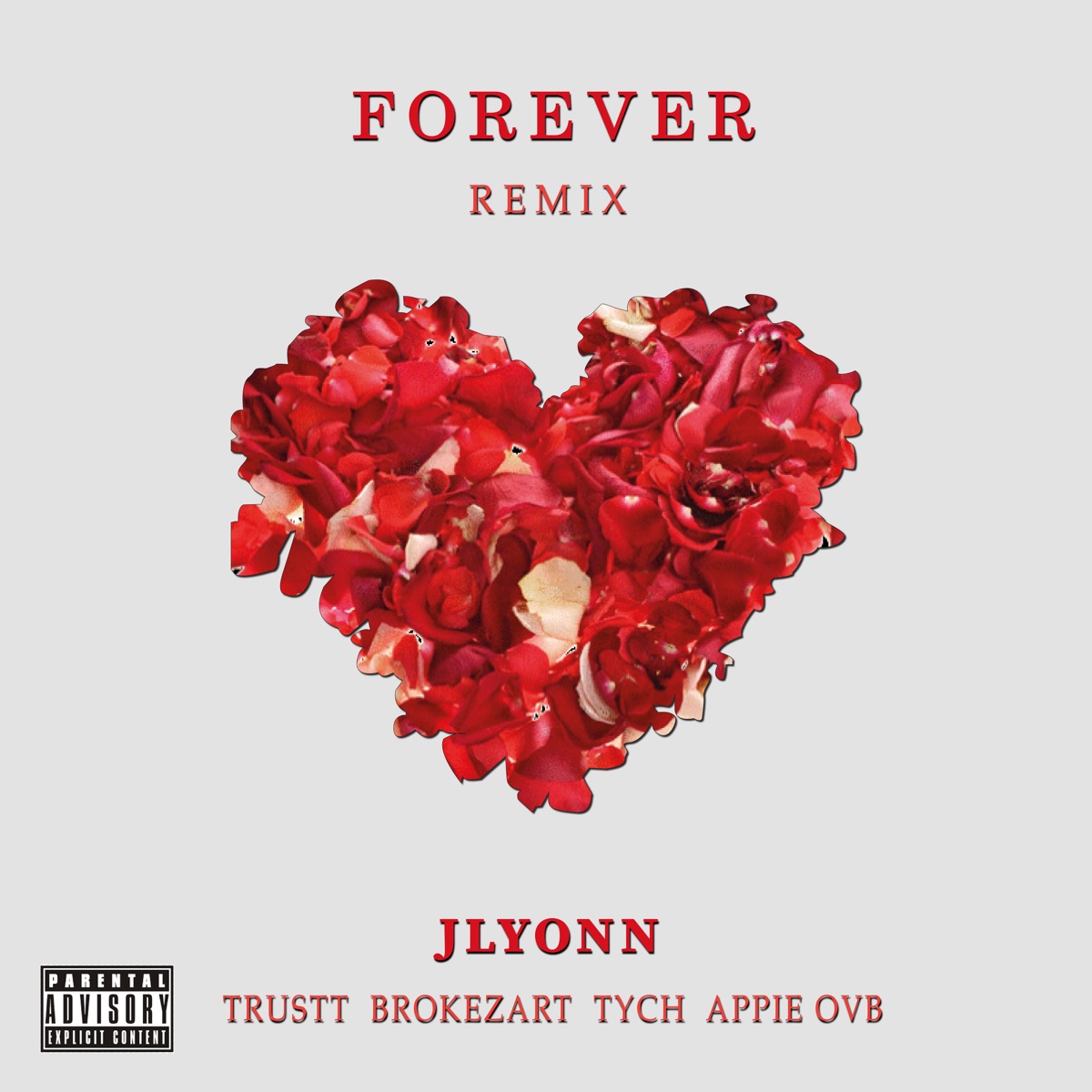 Forever (feat. TYCH & Appie Ovb) [Remix] - Single by JLYONN, Trustt & Brokezart album cover