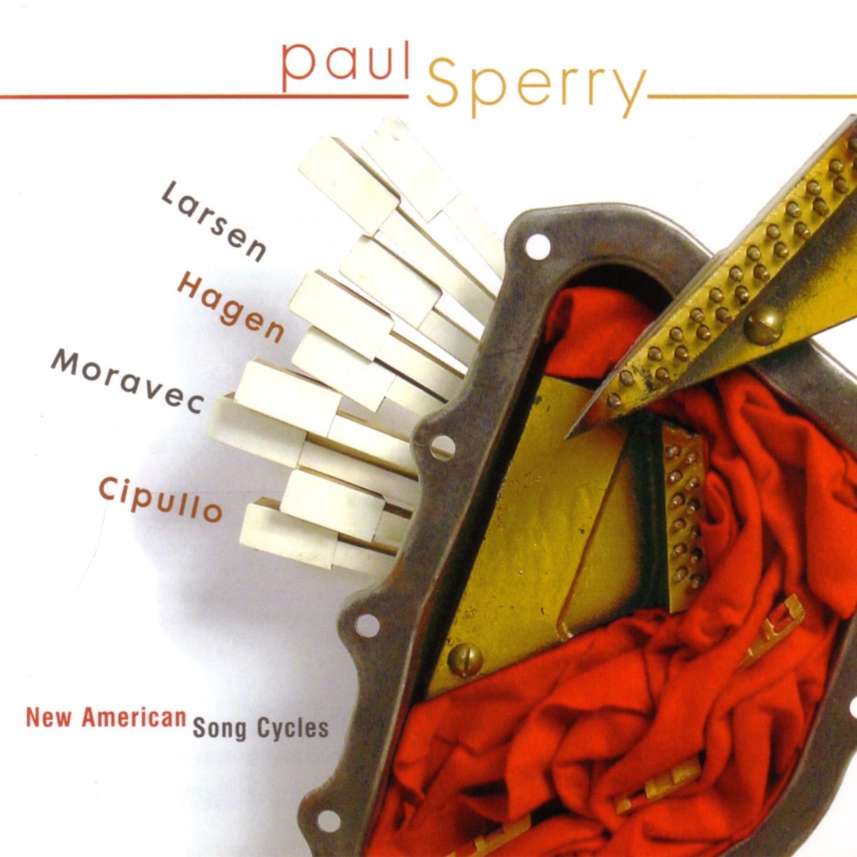 Paul Sperry: New American Song Cycles by Daron Aric Hagen, Libby Larsen, Paul Moravec, Paul Sperry & Tom Cipullo album cover