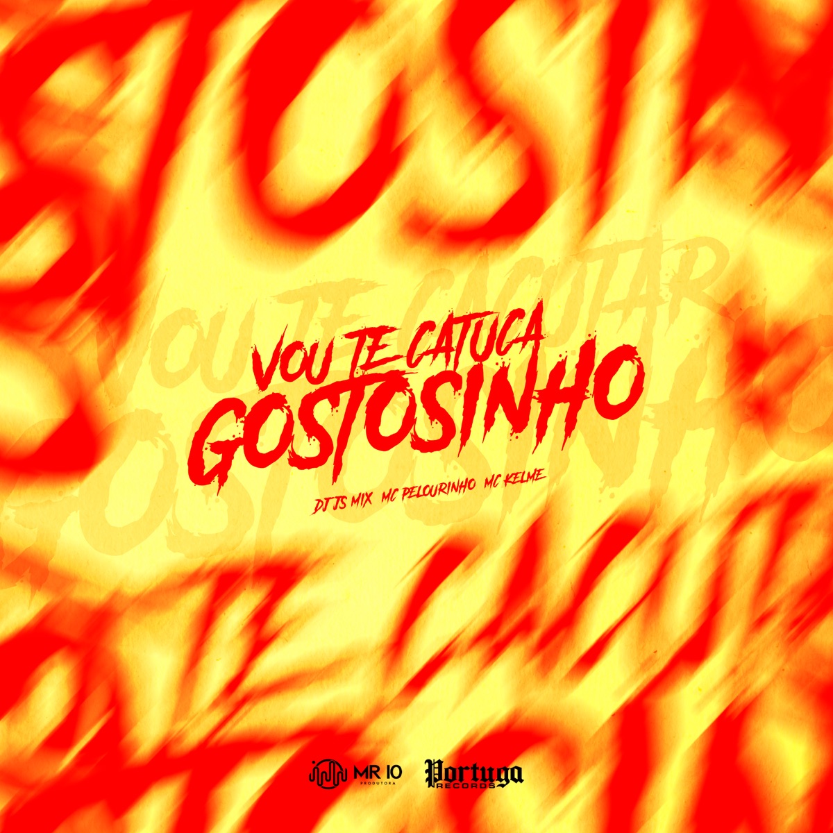 Vou Te Catuca Gostosinho - Single by DJ JS Mix, MC Kelme & MC Pelourinho album cover