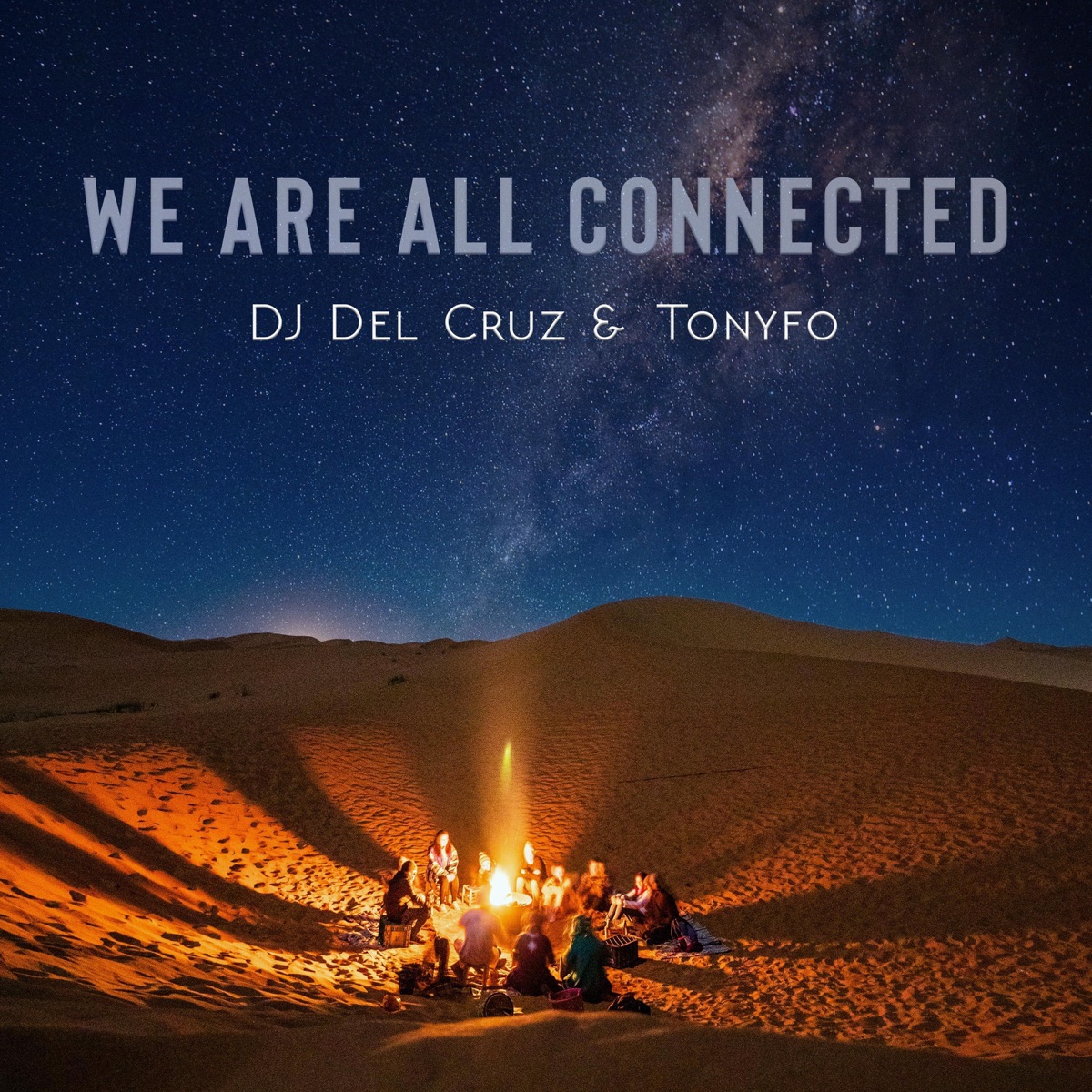 We Are All Connected - Single by Tonyfo & Dj Del Cruz album cover