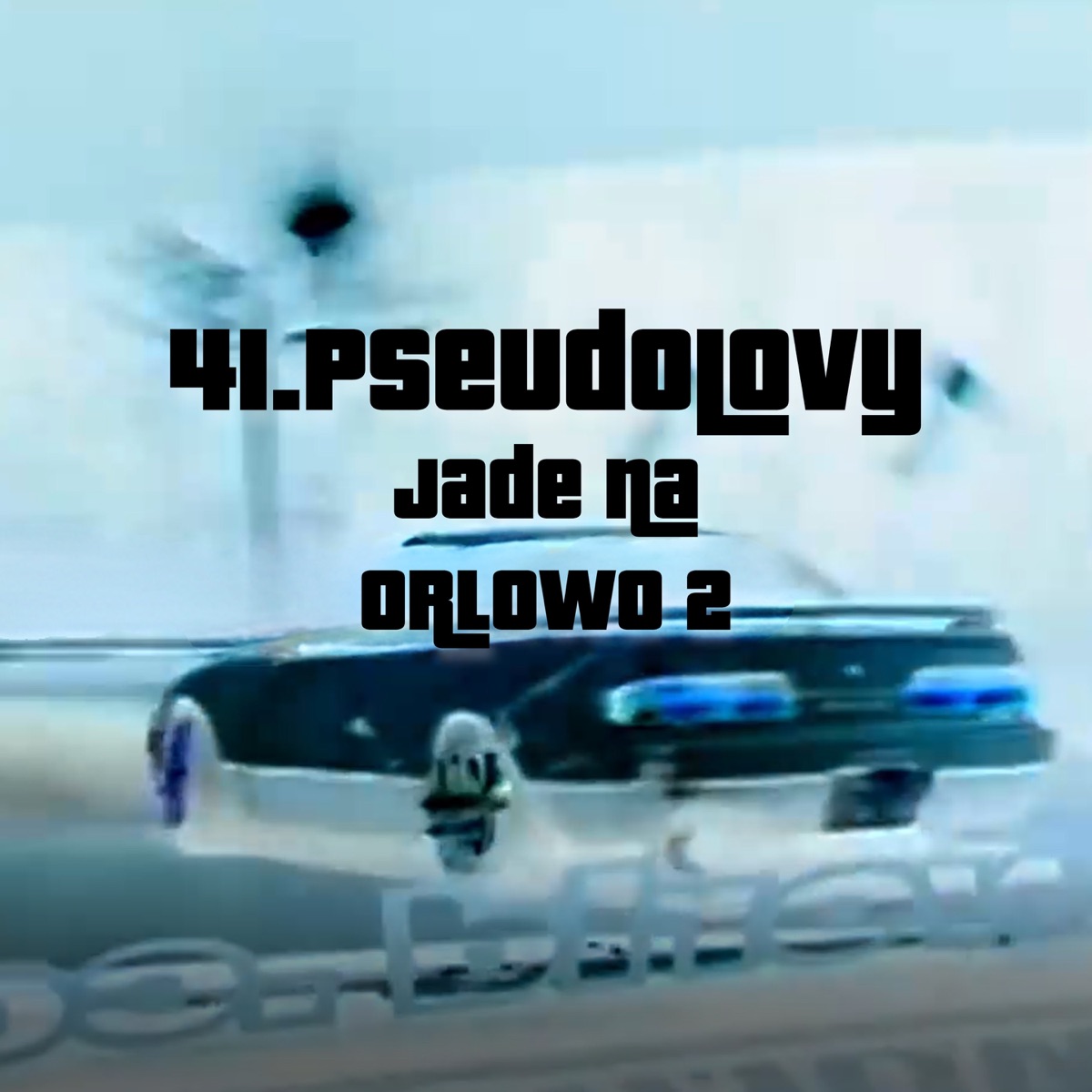 Jade na Orlowo 2 - Single by 41.Pseudolovy, T.Rolex, lonebug & Stasin album cover