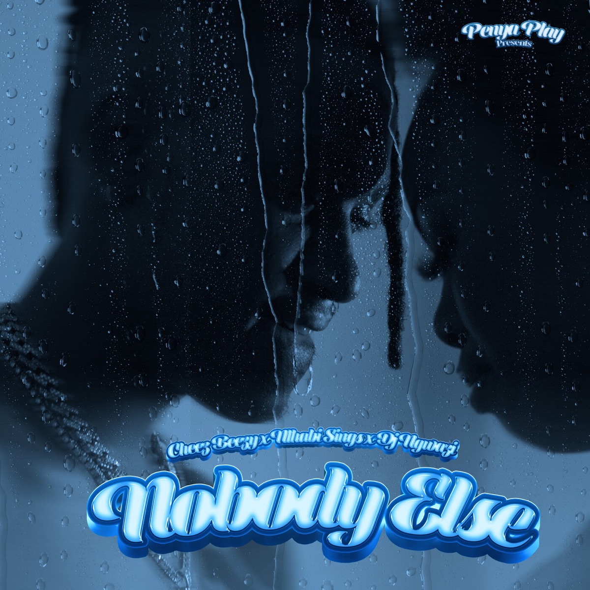 Nobody Else - Single by Cheez Beezy, Nthabi Sings & DJ Ngwazi album cover