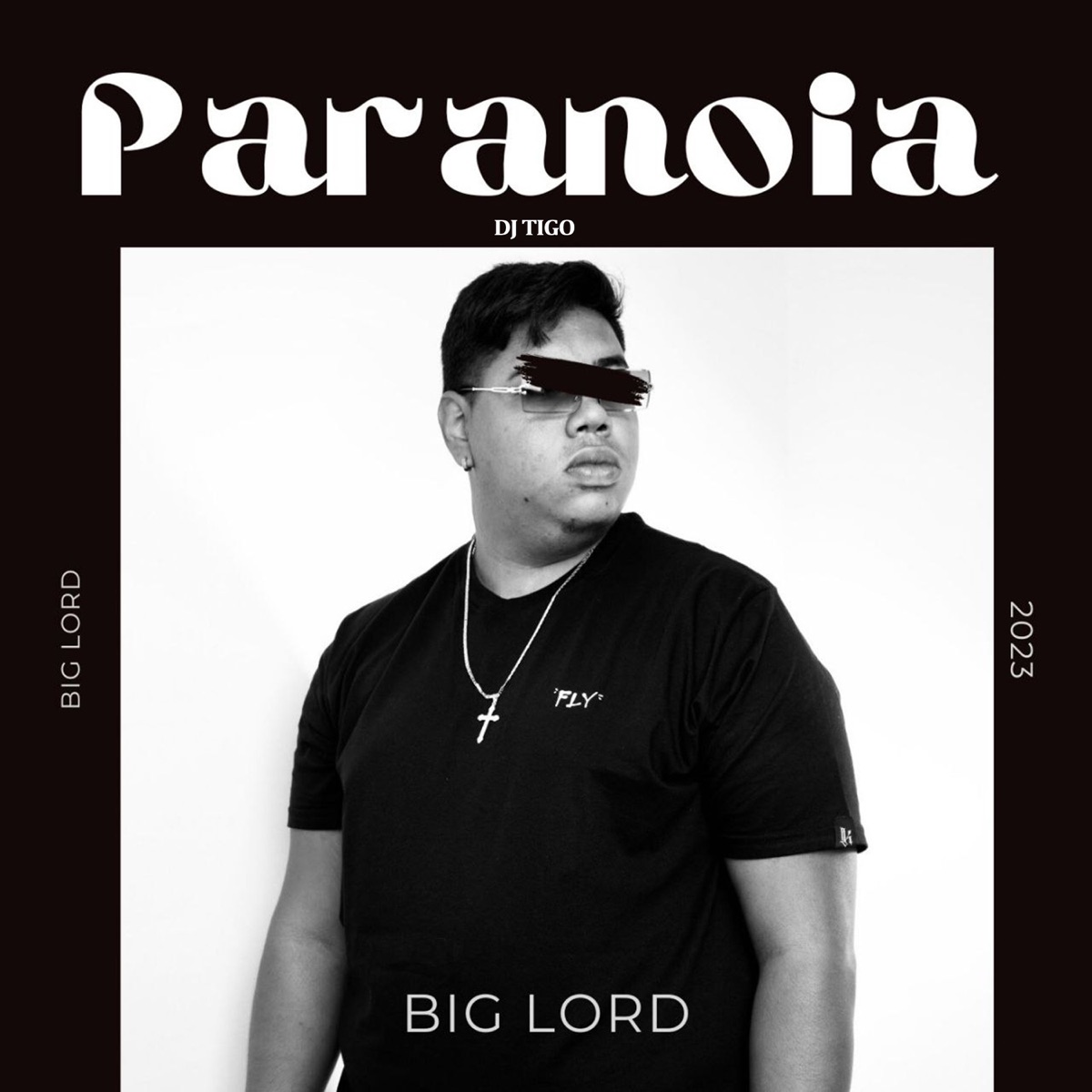 Paranoia - Single by BIG LORD & Dj Tigo album cover