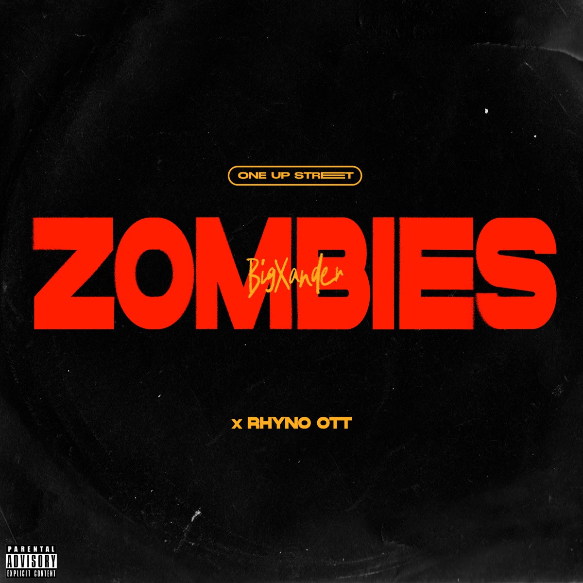 Zombies - Single by Big Xander & Rhyno OTT album cover