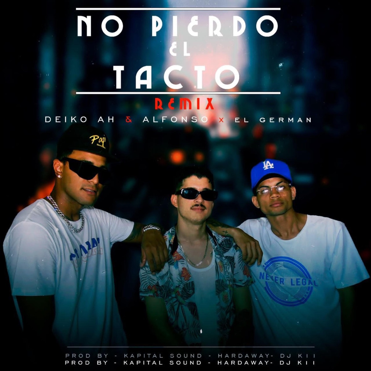 No Pierdo El Tacto (feat. Deiko AH, Alfonso & EL German) [Remix] - Single by DJ K11 album cover