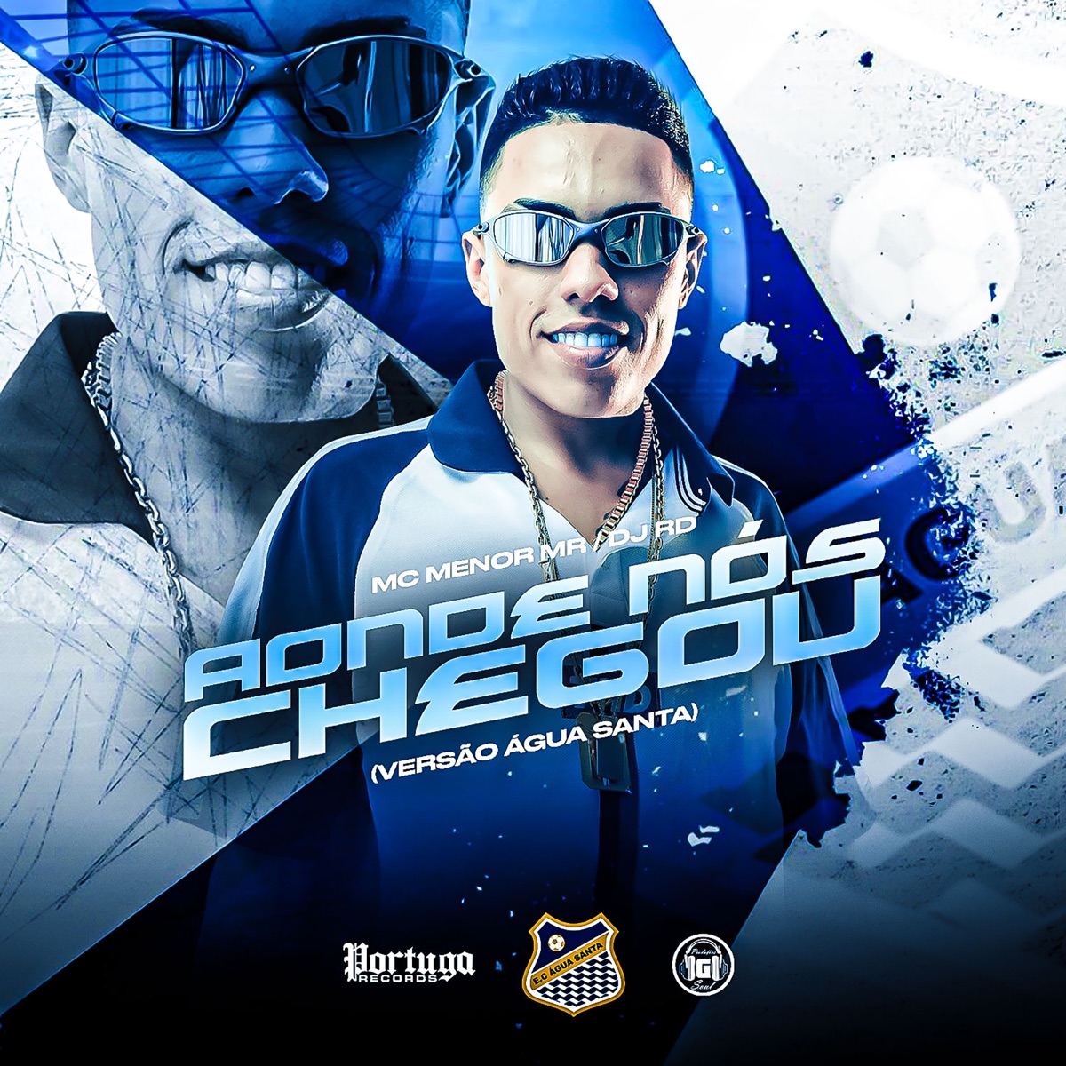 Aonde Nós Chegou (Versão Água Santa) - Single by MC Menor MR & Dj RD album cover