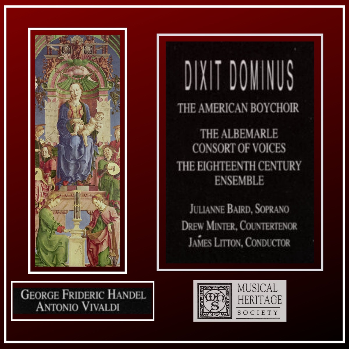 Vivaldi - Handel: Dixt Dominus by Julianne Baird, Drew Minter, The American Boychoir, The Albemarle Consort Of Voices, The Eighteenth Century Ensemble & James Litton album cover