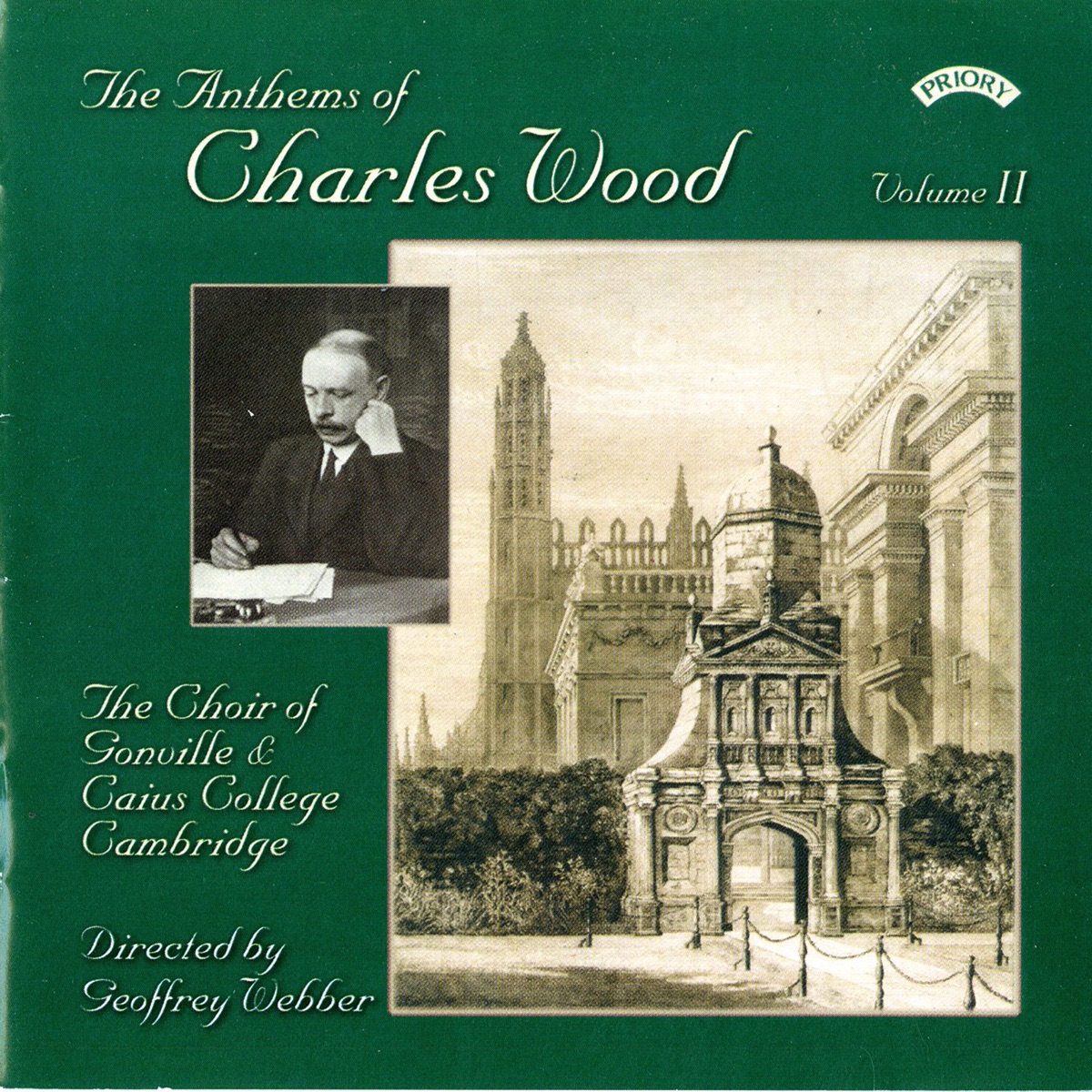 The Anthems of Charles Wood, Vol. 2 by The Choir of Gonville & Caius College, Cambridge & Geoffrey Webber album cover