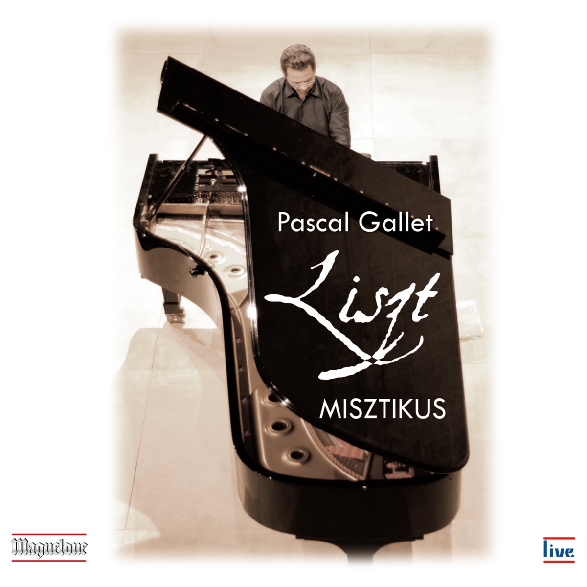 Liszt: Misztikus (Live) by Pascal Gallet album cover