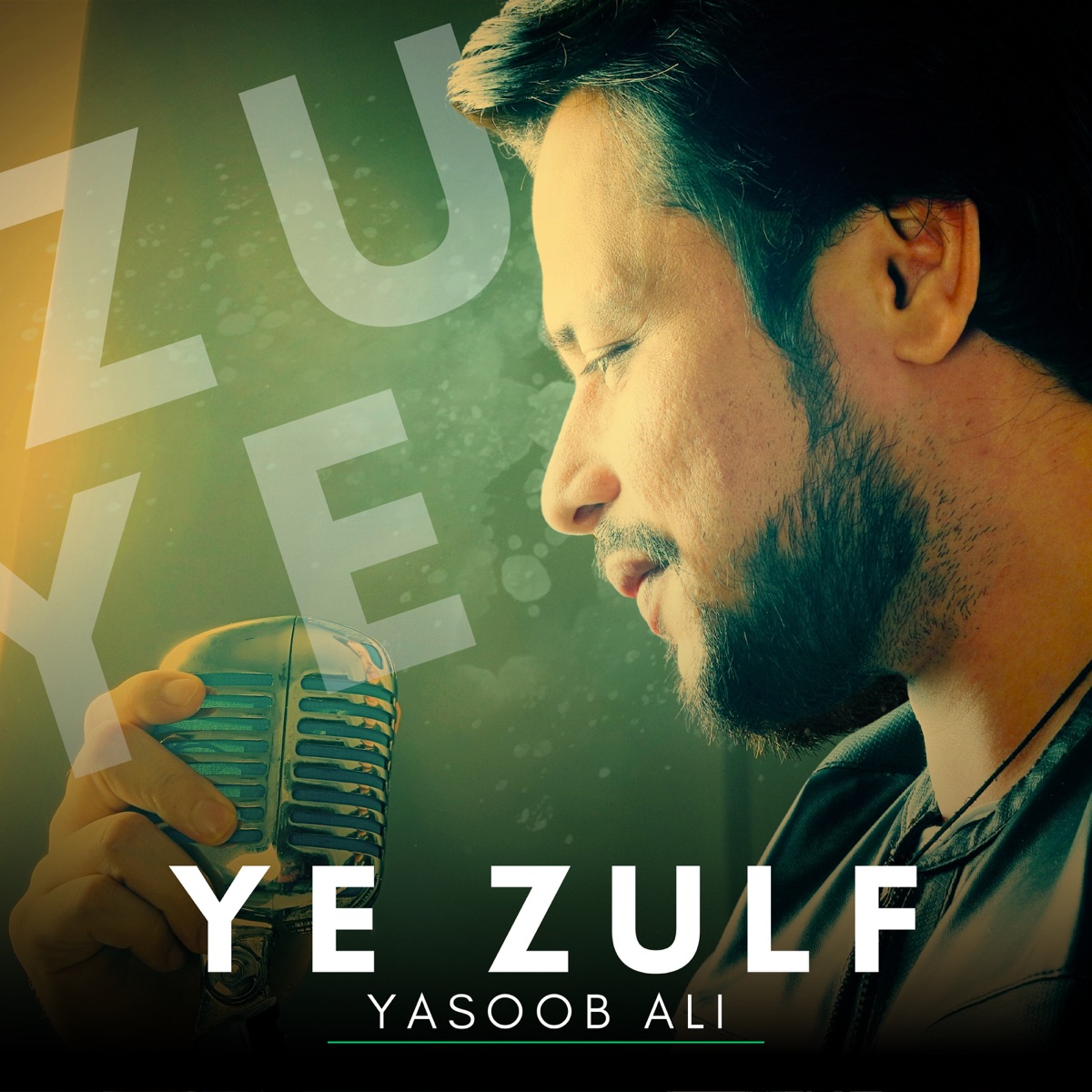 Ye zulf jo bikhri hai - Single by Yasoob Ali album cover