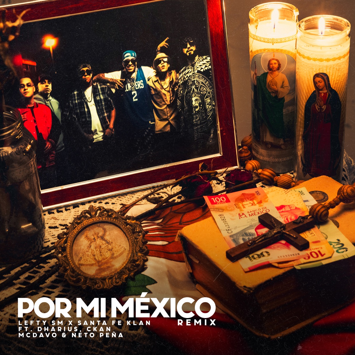 Por Mi México (Remix) [feat. Dharius, C-Kan, MC Davo & Neto Peña] - Single by Lefty Sm & Santa Fe Klan album cover