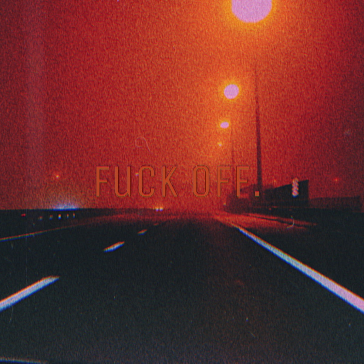 F**k off - Single by zyko album cover
