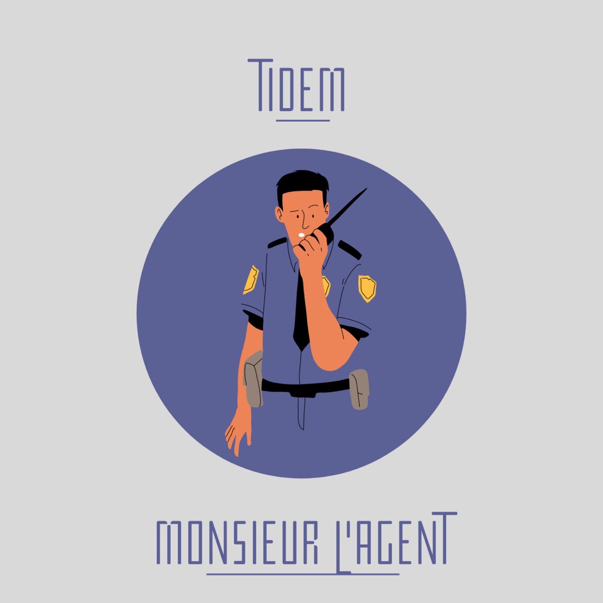 Monsieur l'agent - Single by Tidem album cover