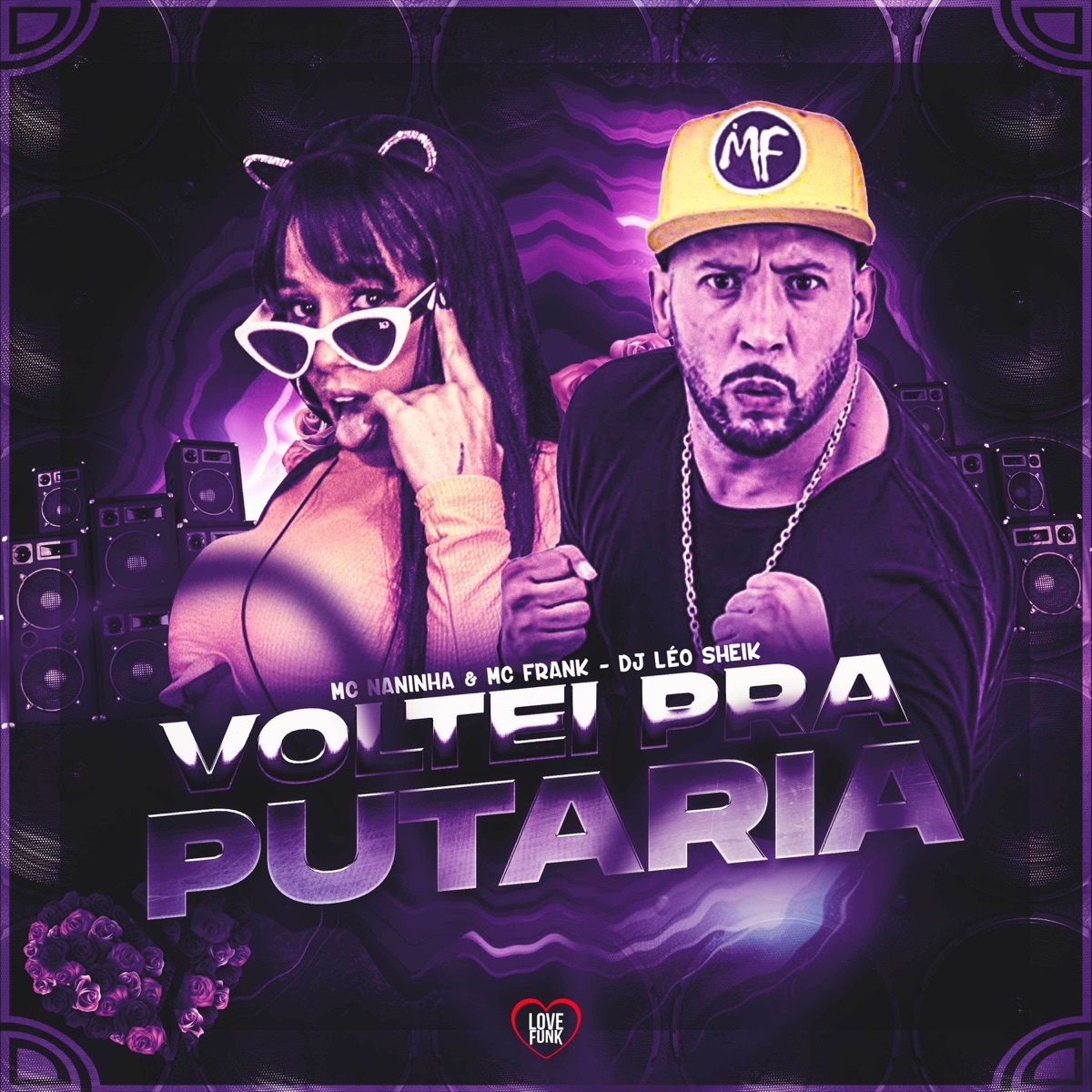 Voltei pra Putaria - Single by MC NANINHA, MC Frank & DJ LéoSheik album cover