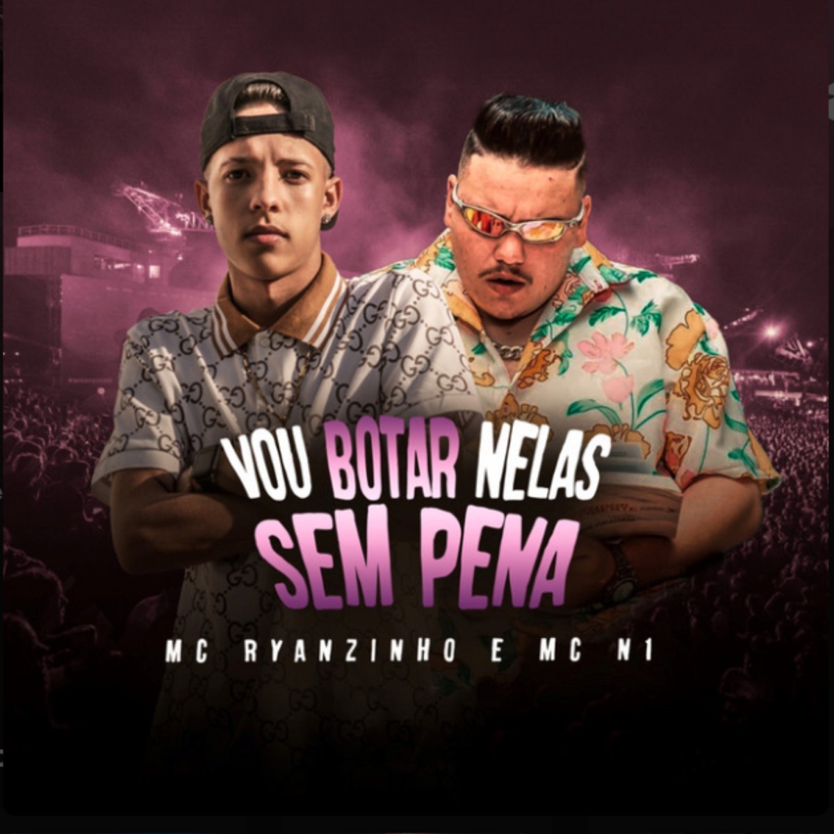 Vou Botar Nelas Sem Pena - Single by Mc N1 & MC Rayanzinho album cover