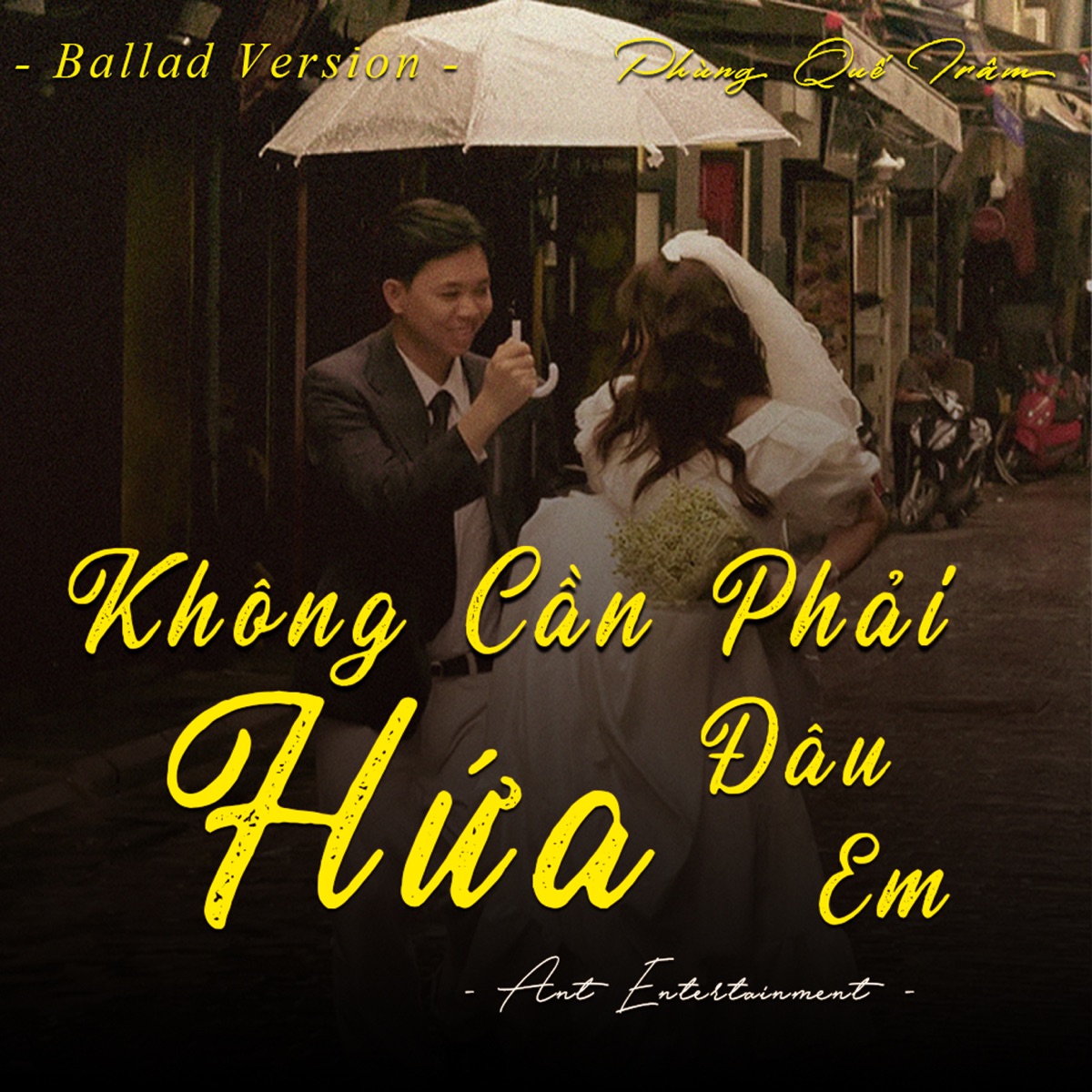 Không Cần Phải Hứa Đâu Em (Ballad) - Single by Ant Entertainment & Phùng Quế Trâm album cover