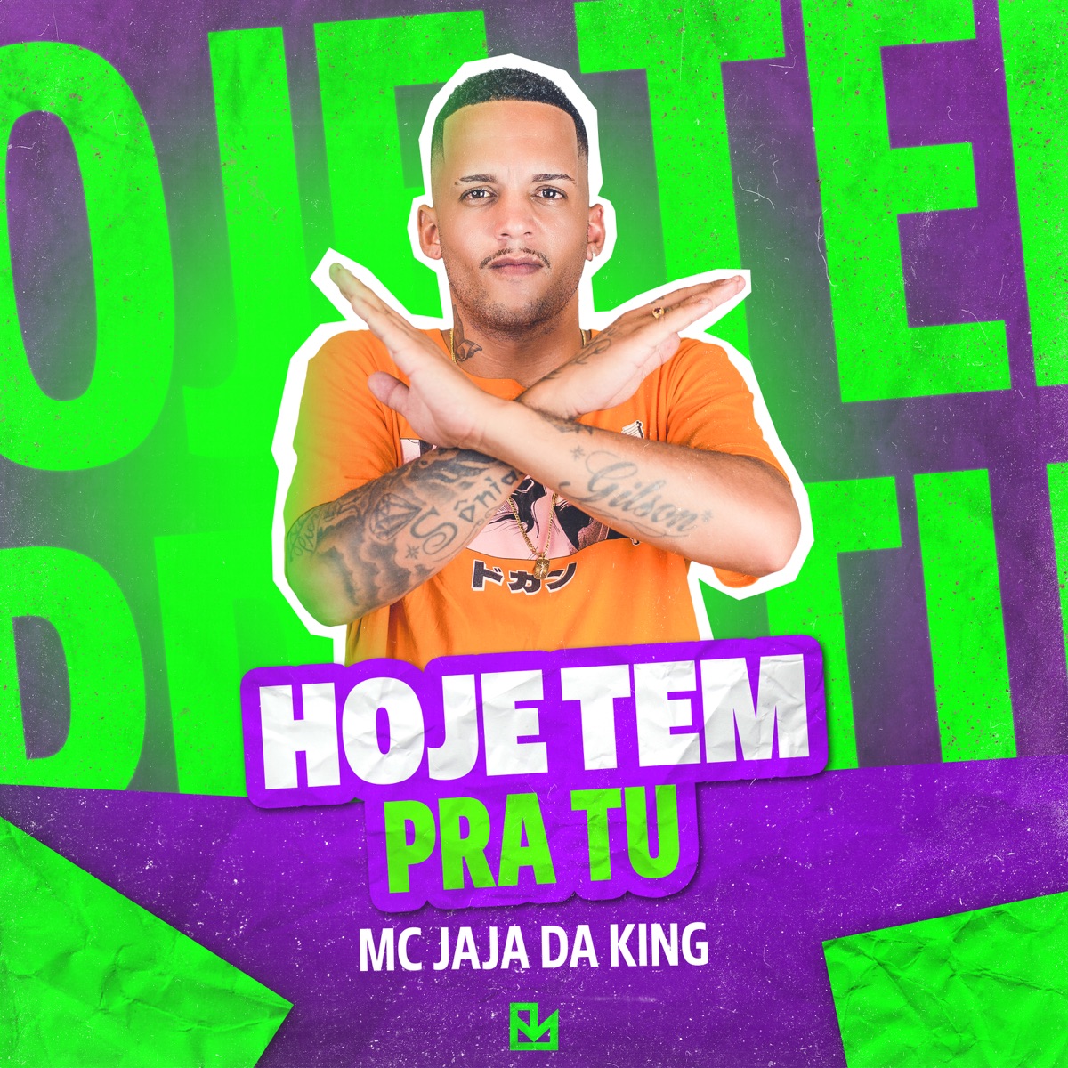 Hoje Tem pra Tu - Single by Mc Jaja Da King & DJ BIG MAC OFICIAL album cover