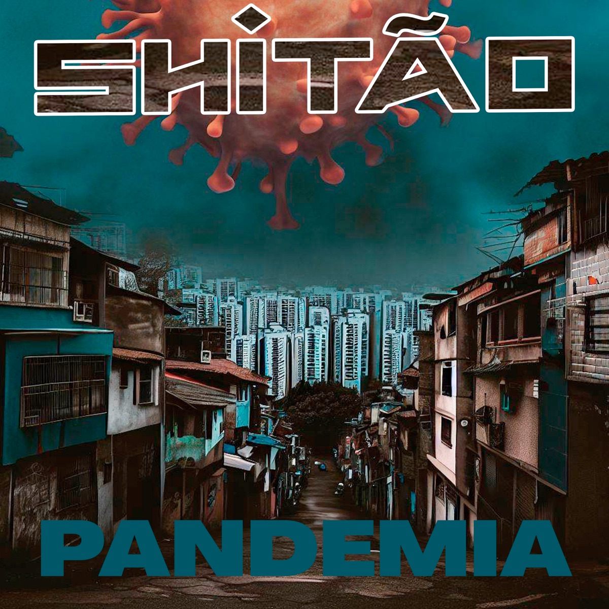 Pandemia - Single by Shitão album cover