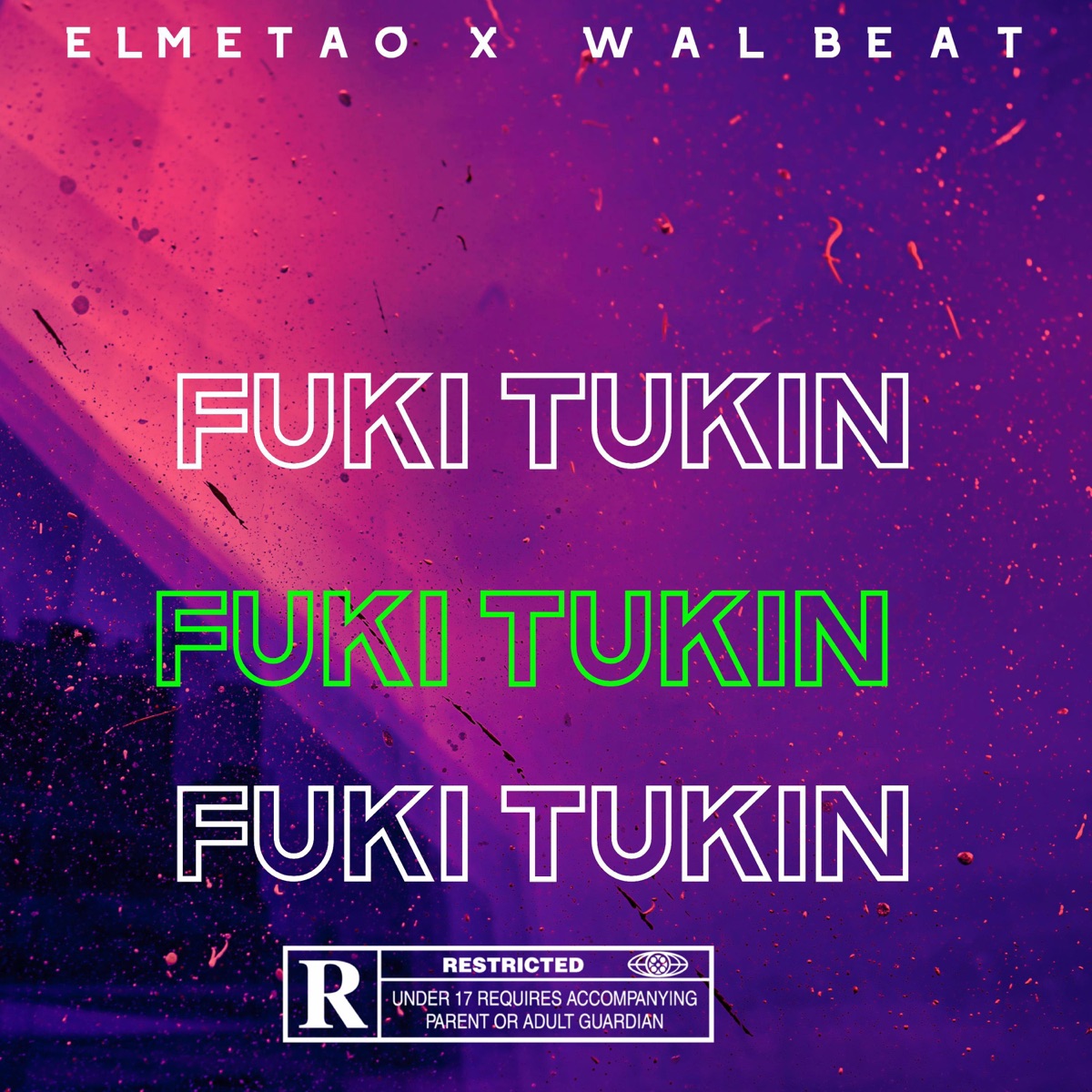 FUKI TUKIN (feat. EL MENTAO) - Single by WAL-BEAT album cover