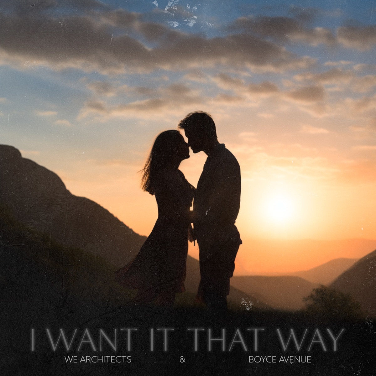 I Want It That Way - Single by We Architects & Boyce Avenue album cover