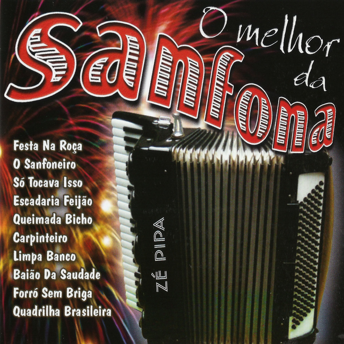 O Melhor da Sanfona (Instrumental) by Zé Pipa album cover