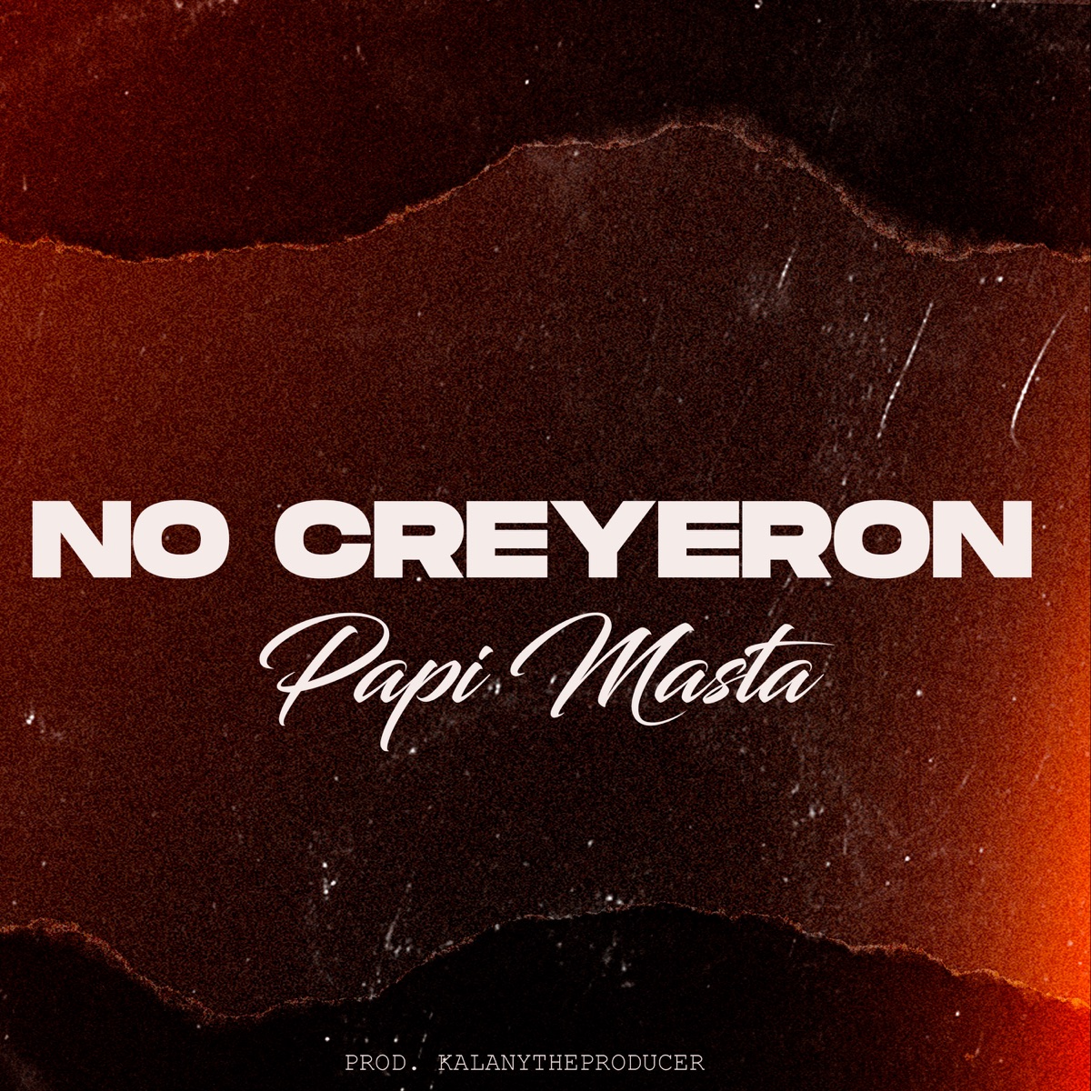 No Creyeron - Single by Papi Masta album cover