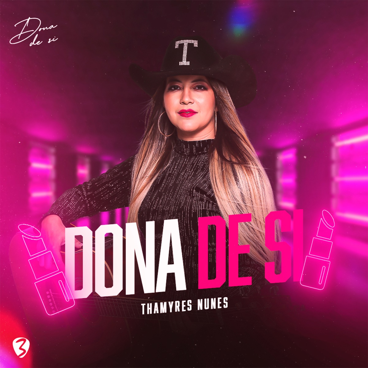 Dona De Si - Single by Thamyres Nunes album cover