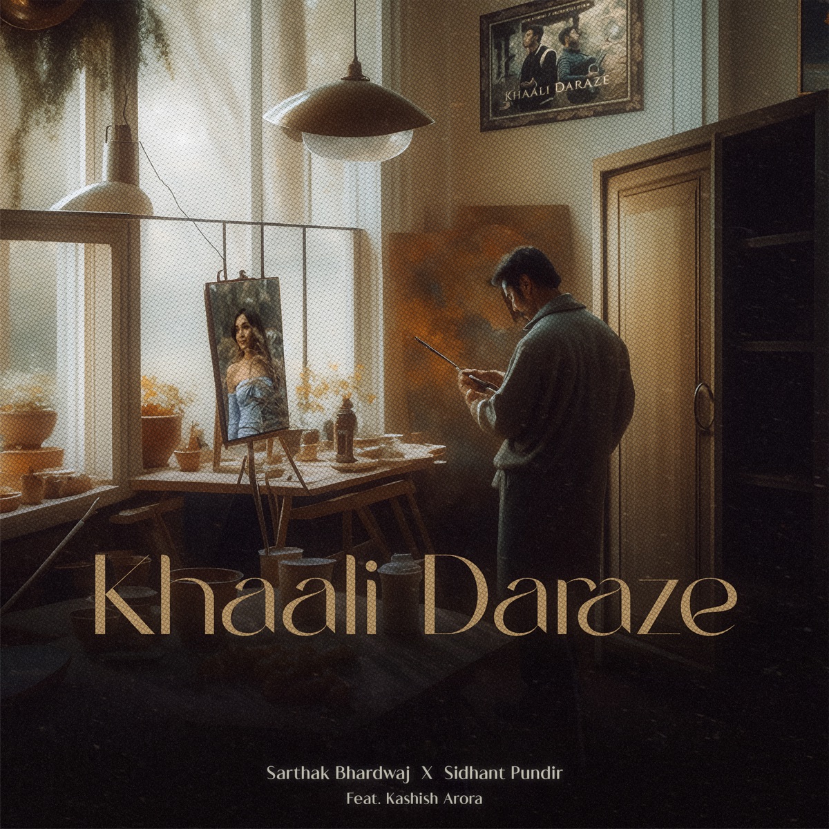 Khaali Daraze (feat. Kashish Arora) - Single by Sarthak Bhardwaj & Sidhant Pundir album cover
