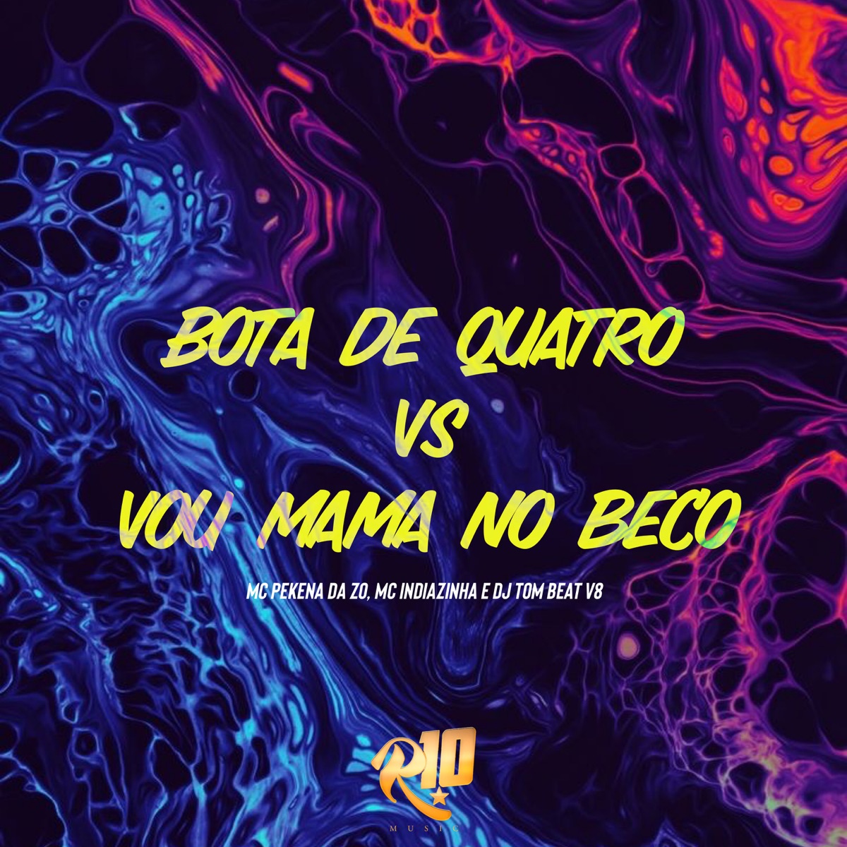 Bota de Quatro Vs Vou Mama no Beco - Single by MC PEKENA DA Z.O, Mc Indiazinha & DJ TOM BEAT V8 album cover