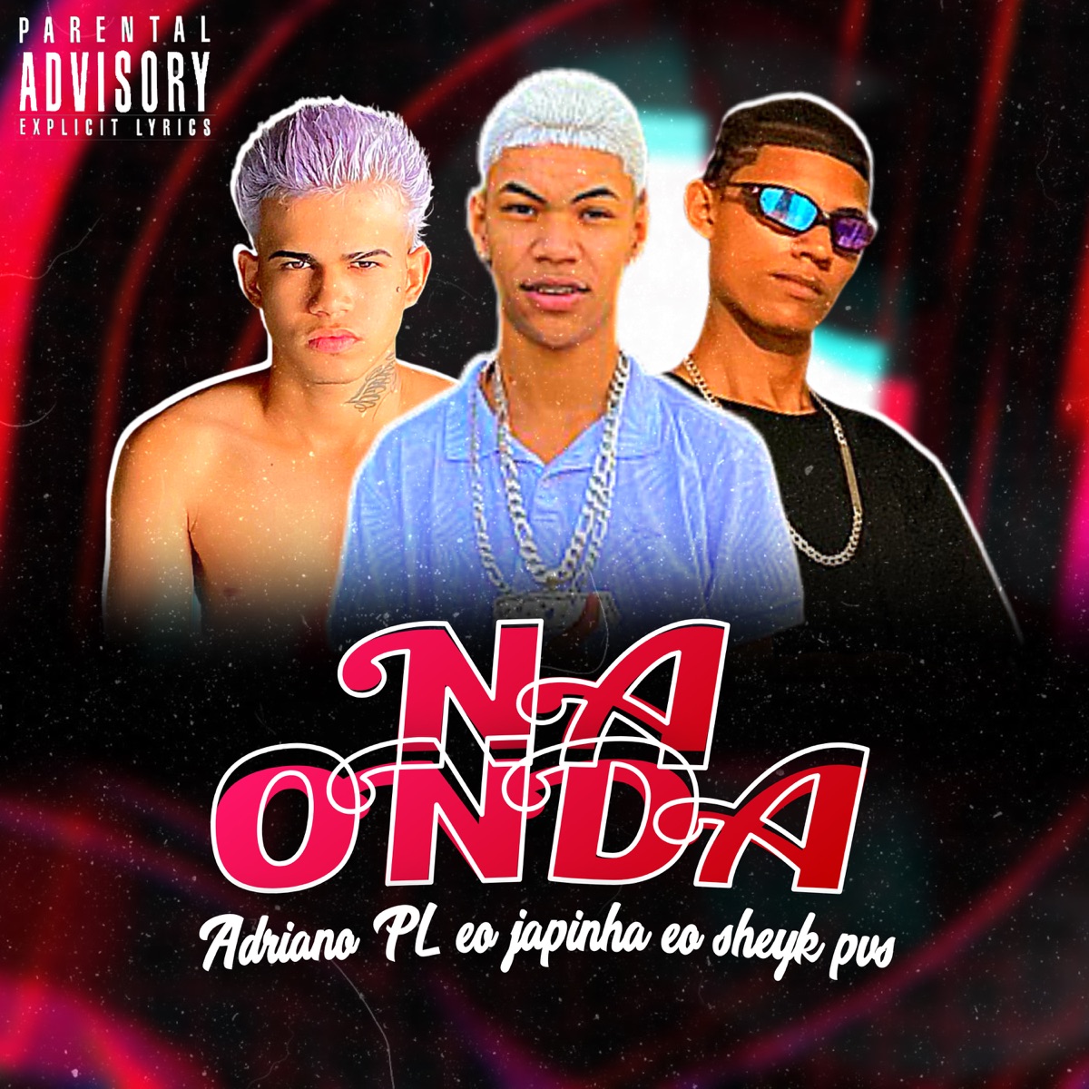 Na Onda - Single by eo japinha, eo sheyk pvs & adriano pl album cover