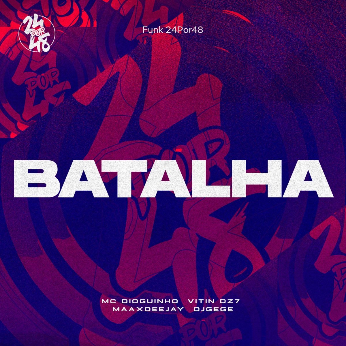 Batalha (feat. MC Diguinho & VITIN DZ7) - Single by Maax Deejay & DJ Gege album cover