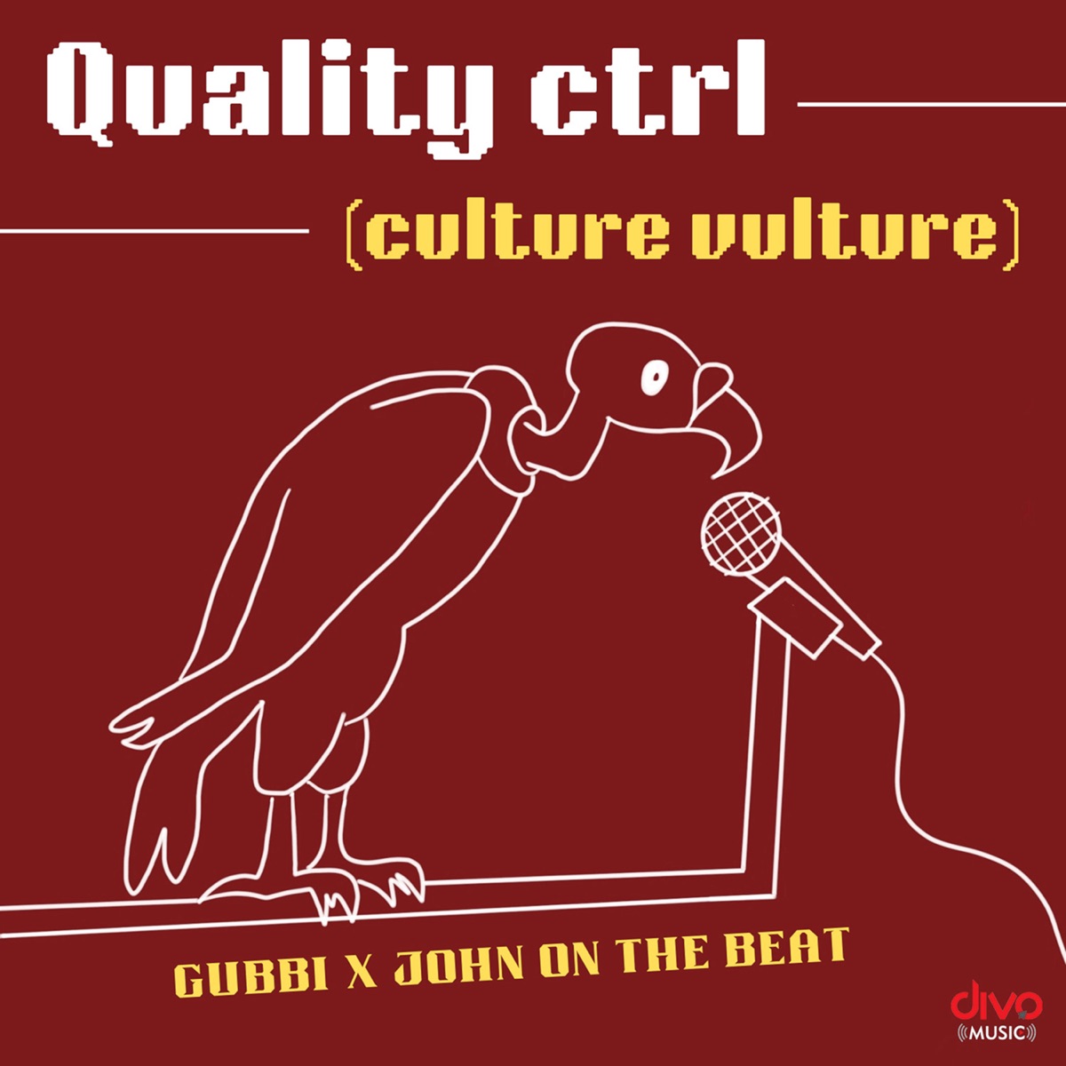 Quality Ctrl (Culture Vulture) - Single by Gubbi & John On The Beat album cover