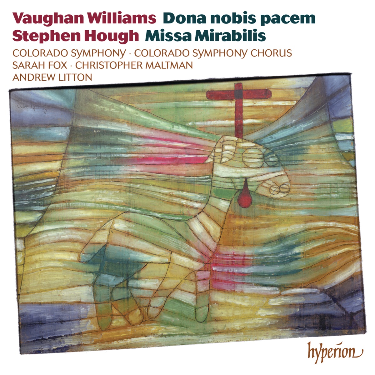 Vaughan Williams: Dona nobis pacem – Hough: Missa Mirabilis by Colorado Symphony Chorus, Colorado Symphony & Andrew Litton album cover